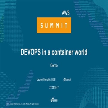 AWS Summit Paris 2017 : DevOps in a container world