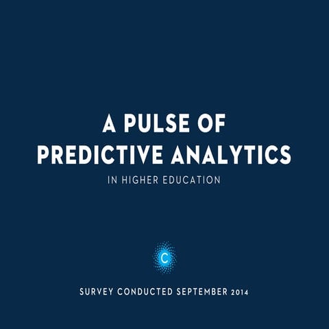 A Pulse of Predictive Analytics In Higher Education │ Civitas Learning