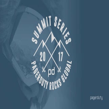 Digital Operations Excellence - PagerDuty Summit Series Keynote