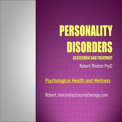 Personality disorders assessment &amp; treatment