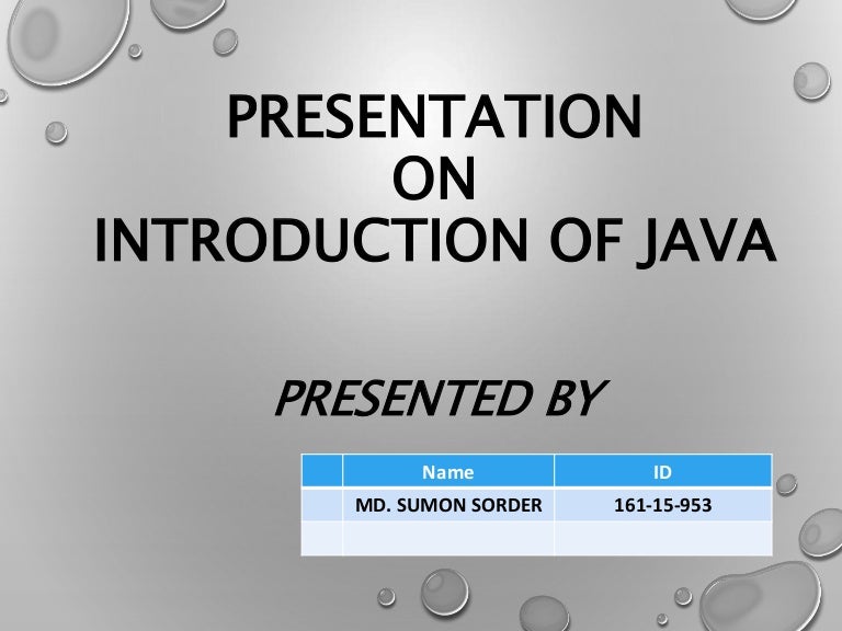 INTRODUCTION OF JAVA