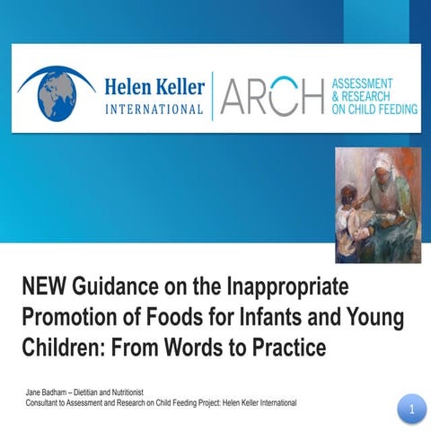 New Guidance on inappropriate Promotion of Foods for infants and young Childr...