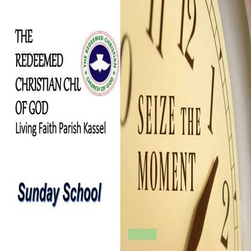 Sunday school  seize the moment