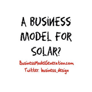 A Business Model for Solar Energy -...
