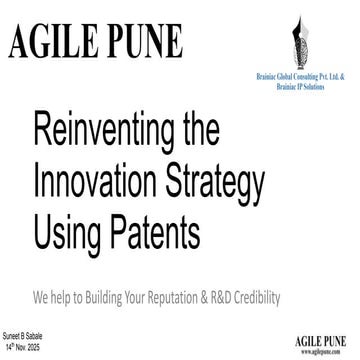 Agile Pune 14-15 Nov 2025 | Reinventing Innovation Strategy Through Patents b...