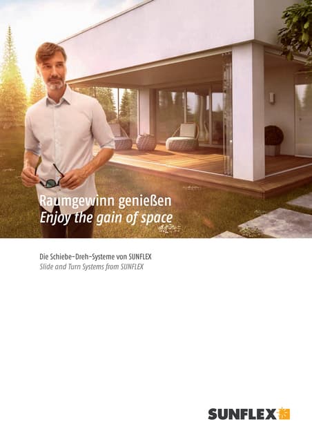 Sunflex Schiebe-Dreh-Systeme SF25 für Terrassenverglasung - jetzt bei Fenster...