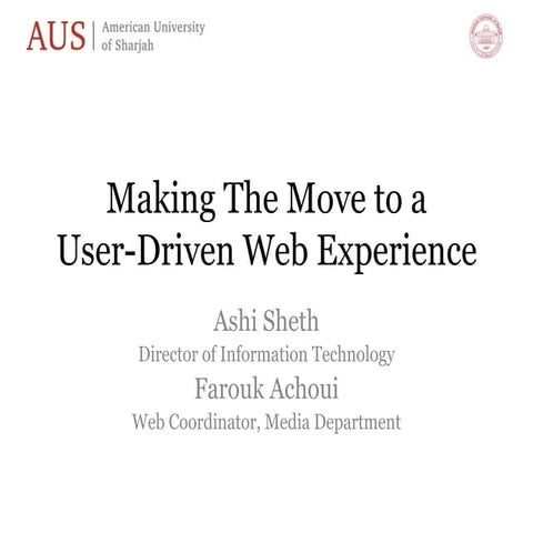Making the Move to a User-Driven Web Experience