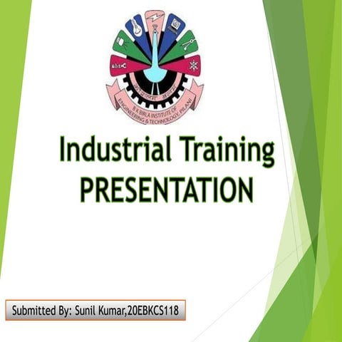 industrial training ppt for btech 3rd year student