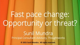 Sunil Mundra: Fаst-paced Change-Threat Or Opportunity?