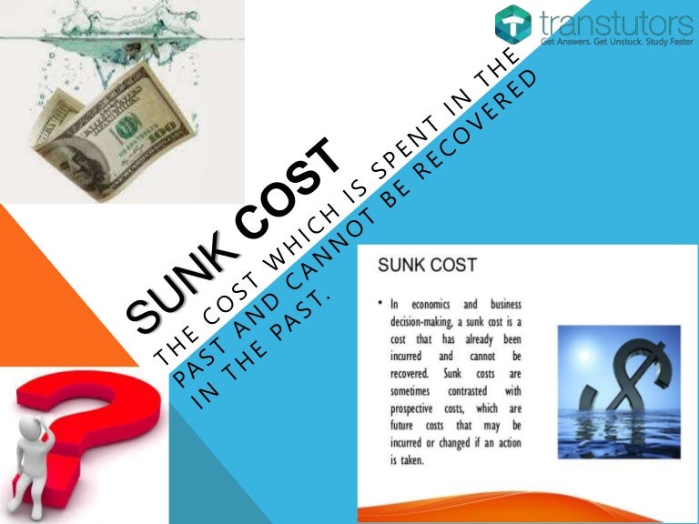 Sunk cost Accounting
