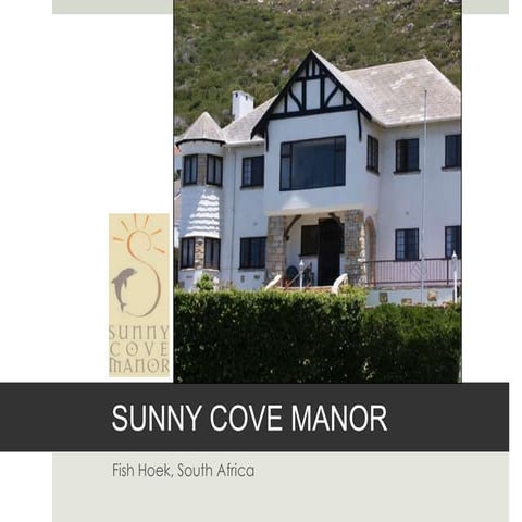 Sunny Cove Manor