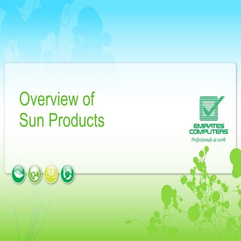 Sun Product Overview