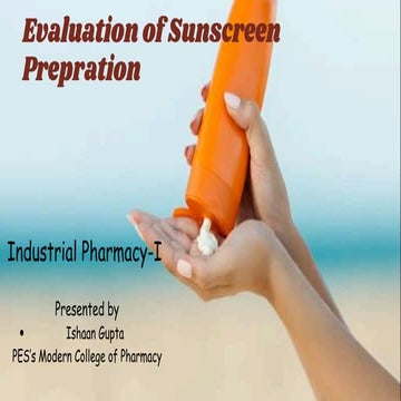 SUNSCREEN: Evaluation, Formulation, Types, Benifits