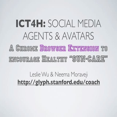 A Google Chrome Extension to Encourage Healthy Sun-care: Social Media Agents ...