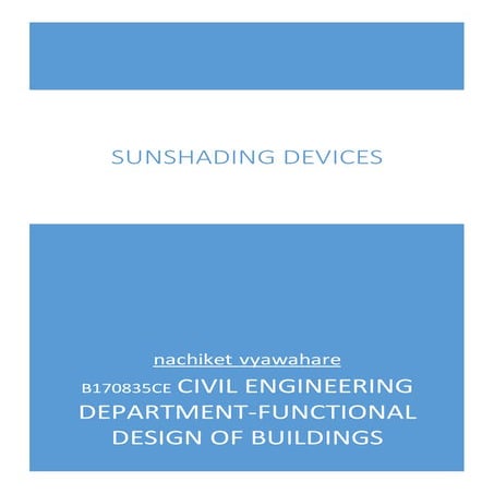 Sun shading devices- design and making