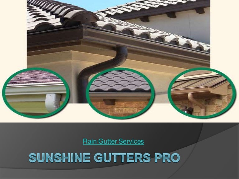 Gutter Services Company Sunshine Gutters PRO