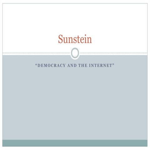 Sunstein: Democracy and the Internet