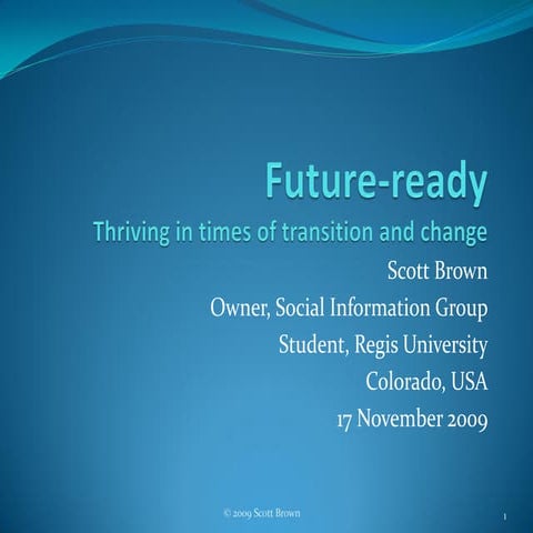 Future-ready: Thriving in times of transition and change