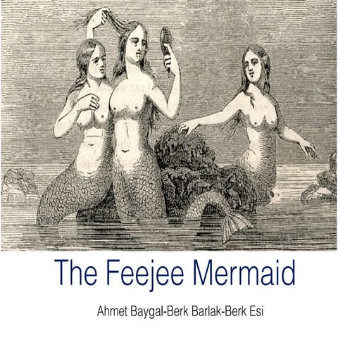 The Feejee Mermaid