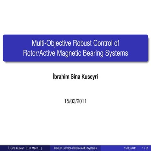 Robust Control of Rotor/AMB Systems