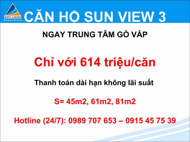 CĂN HỘ SUNVIEW 3 TRUNG TÂM GÒ VẤP 614TR/CĂN LH 09815 45 75 39