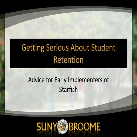 Getting Serious About Student Retention