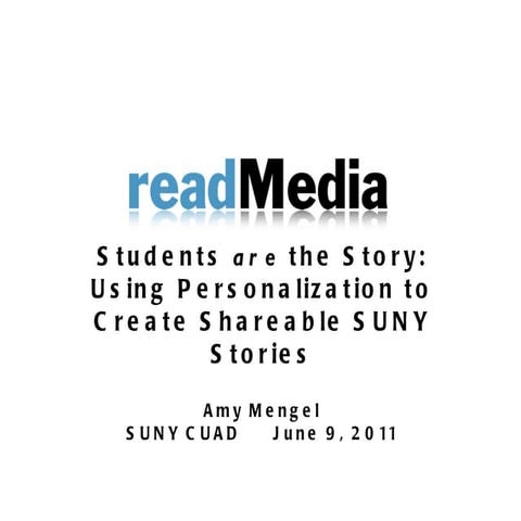 Students are the Story: Using Personalization to Create Shareable Content