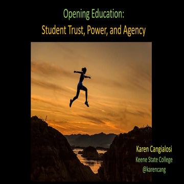 Opening Education: Student trust, power and agency
