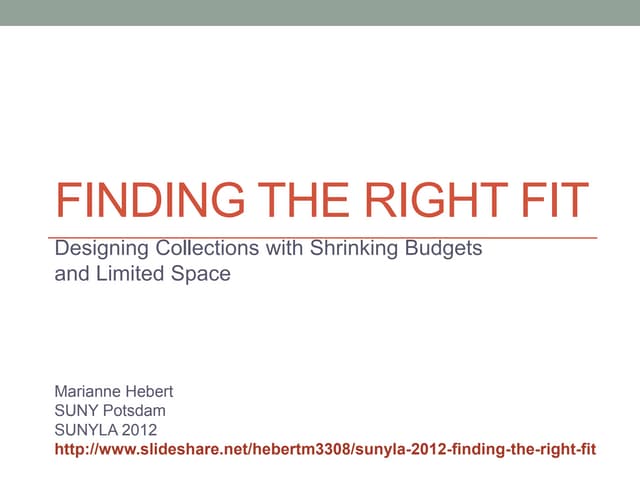 SUNYLA 2012 Finding the Right Fit