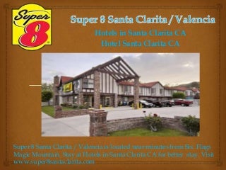Super 8 Santa Clarita / Valencia