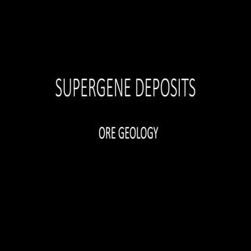 Supergene deposit by rajat