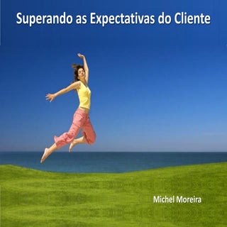 Superando As Expectativas Dos Clientes