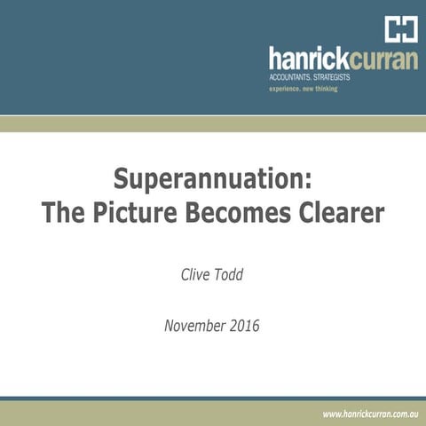 Superannuation  - the picture becomes clearer