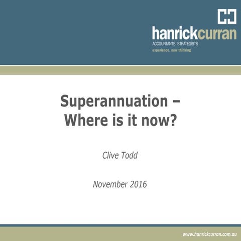 Superannuation - where is it at now?