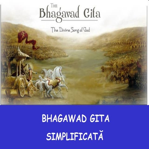 Superba filozofie indiana Bhagavad Gita