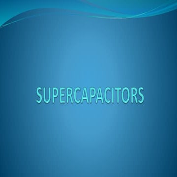 Supercapacitors.pptx
