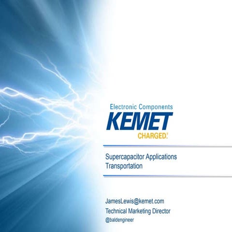 Supercapacitors in Transportation Applications