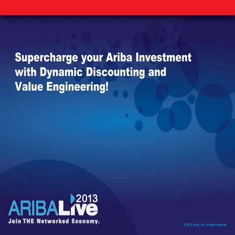 Supercharge Your Ariba Investment with Dynamic Discounting and Value Engineering