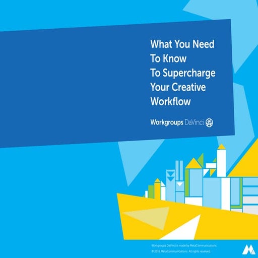 What You Need To Know To Supercharge Your Creative Workflow