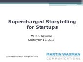 Supercharged Storytelling for Start...