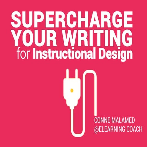 Supercharge Your Writing for Instructional Design
