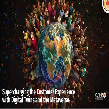 Supercharging CX with Digital Twins and the Metaverse