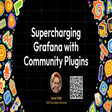 Supercharging Grafana with Community Plugins