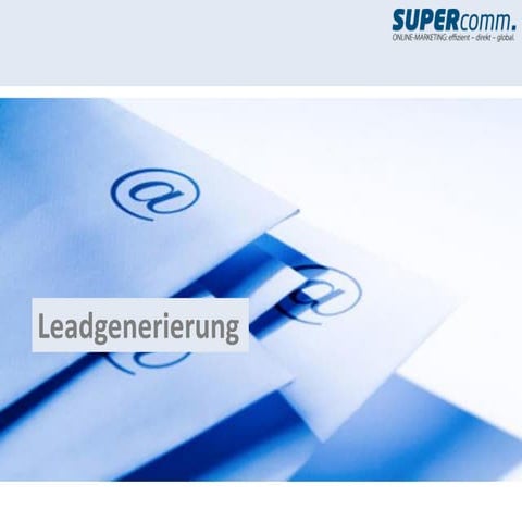 Super comm   leadgenerierung
