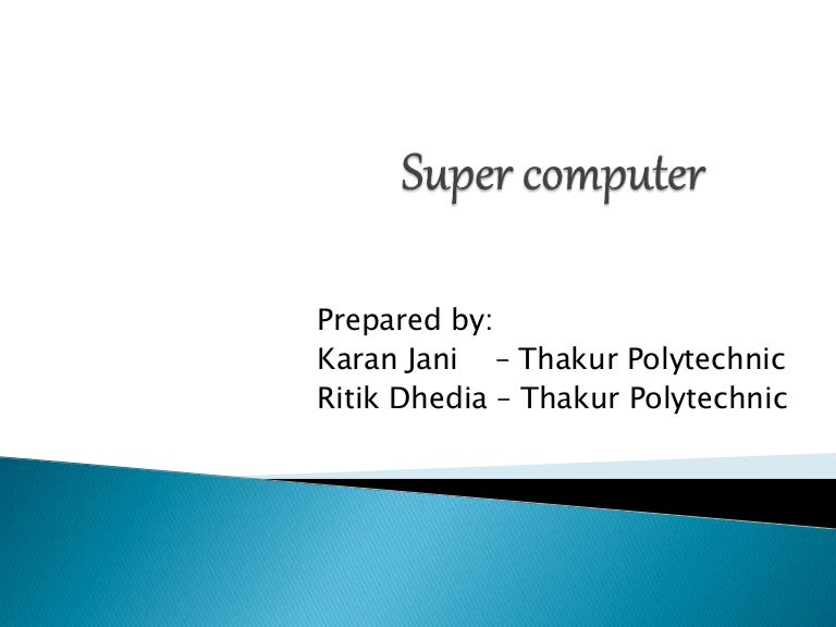 Super Computer Ppt Super Computer Ppt