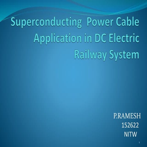 Super conducting power cable in dc electric railway systems