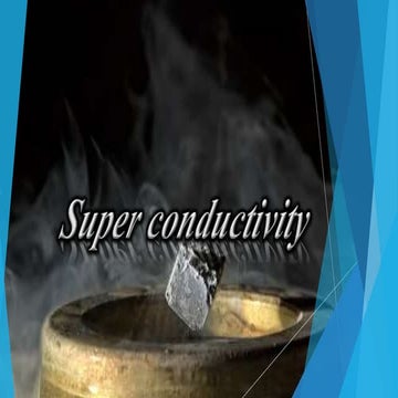 Super conductivity