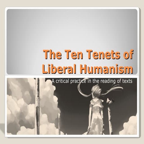 Superfanicom The Tenets Of Liberal Humanism