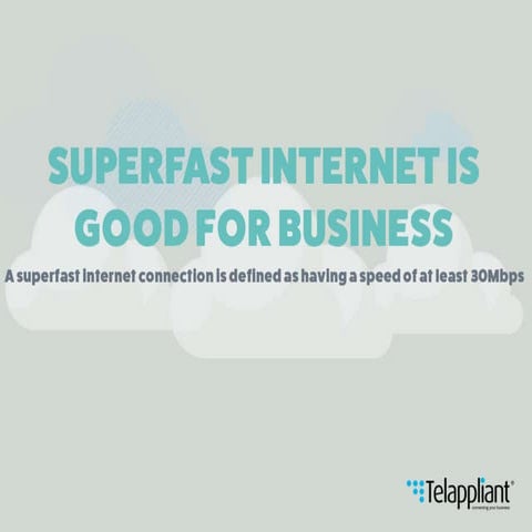 Superfast Internet is Good for Business