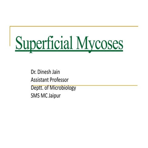 Superficial mycosis